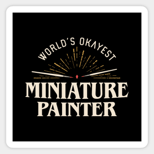 Funny Worlds Okayest Miniature Painter Award Sticker